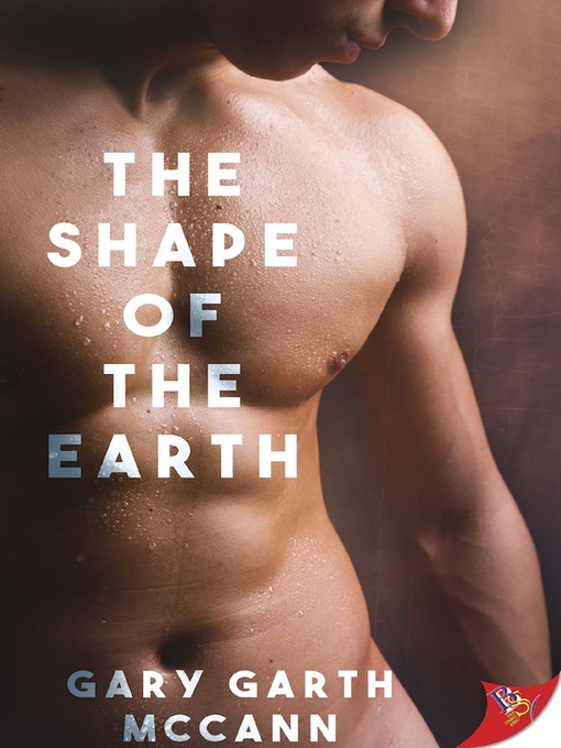 Title details for The Shape of the Earth by Gary Garth McCann - Available
